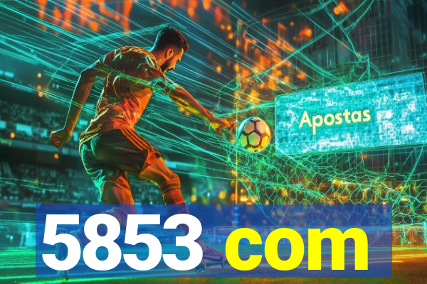 5853 com